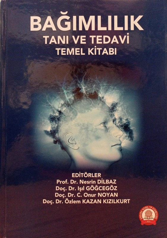 Bağımlılık Tanı ve Tedavi Temel Kitabı